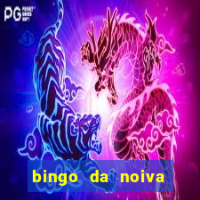 bingo da noiva para imprimir